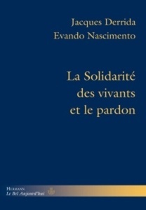 La Solidarité des vivants et le pardon