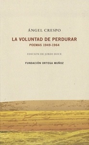 La voluntad de perdurar