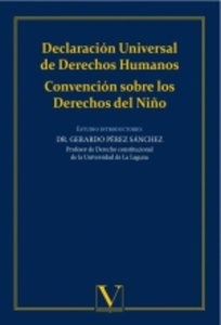 Declaración Universal de Derechos Humanos. Convención sobre los Derechos del Niño