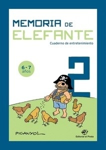 Memoria de elefante 2: cuaderno de entretenimiento