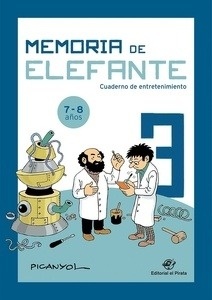 Memoria de elefante 3: cuaderno de entretenimiento