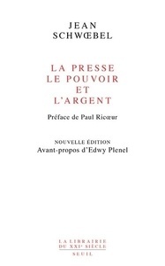 La Presse, le pouvoir et l'argent