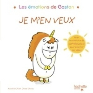 Les émotions de Gaston : je m'en veux