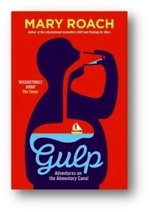 Gulp: Adventures on the Alimentary Canal