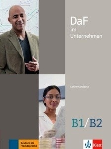 DaF im Unternehme Deutsch als Fremdsprache. Niveau B1-B2