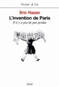 L'invention de Paris. Il n'y a pas de pas perdus