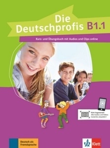 Die Deutschprofis B1.1 Kurs- und Übungsbuch mit Audios und Clips online