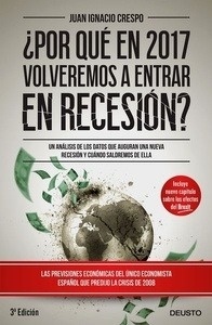 ¿Por qué en 2017 volveremos a estar en recesión?
