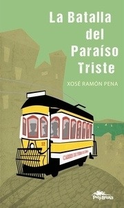 La batalla del paraíso triste