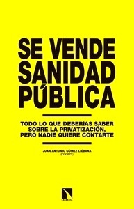 Se vende sanidad pública