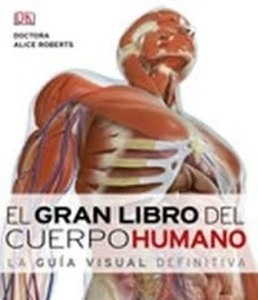 El gran libro del cuerpo humano