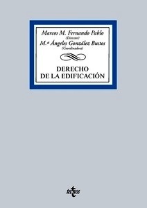 Derecho de la edificación y renovación urbana