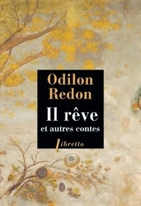 Il rêve et autres contes