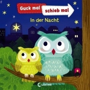 Guck mal, schieb mal! - In der Nacht
