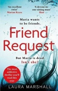 Friend Request : The most addictive psychological thriller you'll read this year