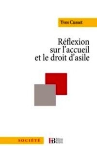 Réflexion sur l'accueil et le droit d'asile