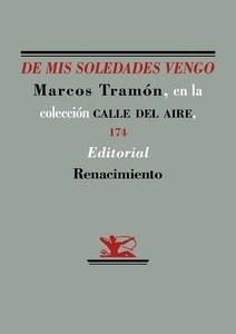 De mis soledades vengo