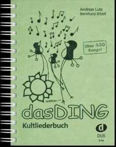 Das Ding . Kultliederbuch Bd. 1