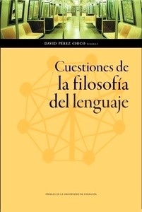 Cuestiones de la filosofía del lenguaje