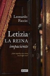 Letizia, la reina impaciente