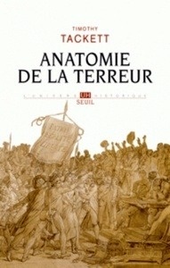 Anatomie de la Terreur - Le processus révolutionnaire 1787-1793