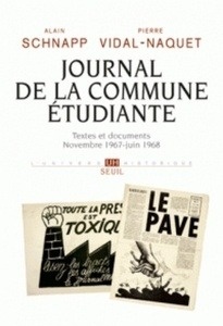 Journal de la Commune étudiante - Textes et documents. Novembre 1967 - juin 1968