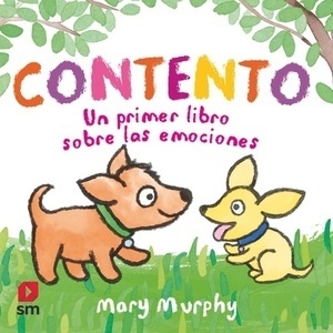 Contento. Un primer libro sobre las emociones