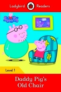 Peppa Pig: Daddy Pig's Old Chair