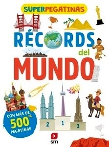 Superpegatinas. Récords del mundo