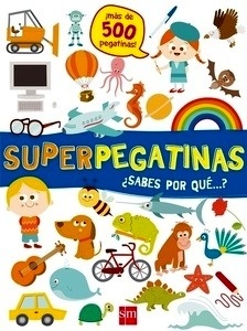 Superpegatinas. ¿Sabes por qué...?
