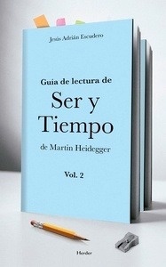 Guia de lectura de "Ser y Tiempo" de Martin Heidegger 2