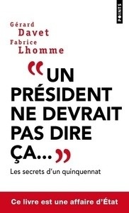 "Un président ne devrait pas dire ça... "