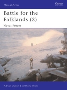 Battle for the Falklands : Naval Forces Bk.2