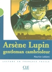 Arsène Lupin, gentleman cambrioleur - niveau A2