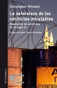 La naturaleza de los conflictos intratables