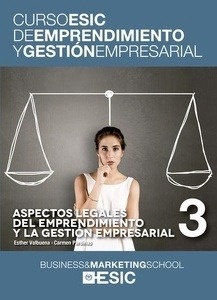 Aspectos legales del emprendimiento y la gestión empresarial