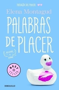 Trilogía del placer 2. Palabras de placer