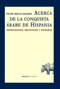 Acerca de la conquista árabe de Hispania