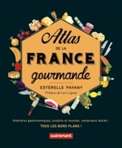 Atlas de la France gourmande