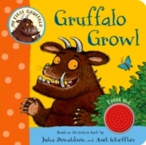 My First Gruffalo: Gruffalo Growl