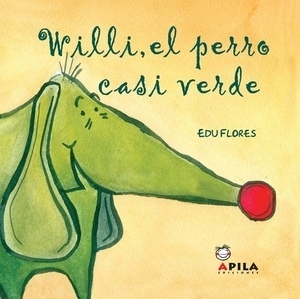 Willi, el perro casi verde