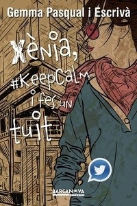 Xènia,  KeepCalm i fes un tuit