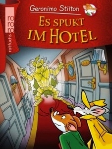 Geronimo Stilton - Es spukt im Hotel