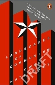 Landscapes of Communism : A History Through Buildings