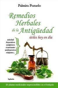 Remedios herbales de la Antigüedad útiles hoy en día