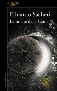 La noche de la Usina