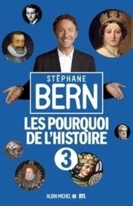 Les pourquoi de l'histoire - Tome 3