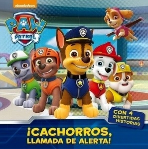 Patrulla canina. ¡Cachorros, llamada de alerta!
