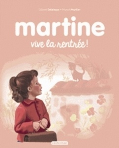 Martine: vive la rentrée!