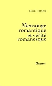 Mensonge romantique et vérité romanesque